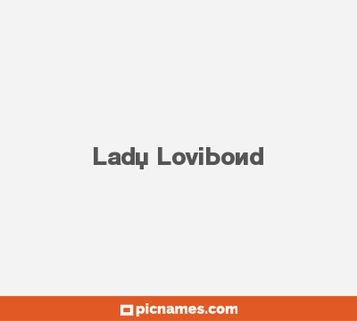 Lady Lovibond